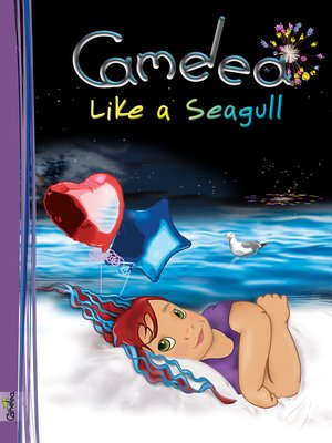 cover image of Camelea Like a Seagull_Children's Book